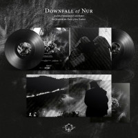 DOWNFALL OF NUR - And the Firmament will Burn to Quench the Pain of this Earth (black vinyl)