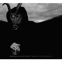 DOWNFALL OF NUR - Umbras de Barbagia (first press)
