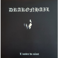 DRAKONHAIL - L'Ombre Du Néant