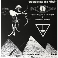 DROWNING THE LIGHT - Tenth Region of the Night