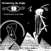 DROWNING THE LIGHT - Tenth Region of the Night