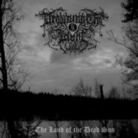 DROWNING THE LIGHT - The Land of the Dead Sun