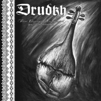 DRUDKH - Songs of Gried and Solitude