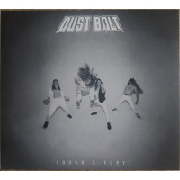 DUST BOLT - Sound & Fury