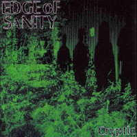 EDGE OF SANITY - Cryptic (Slipcase)