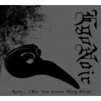 EGO NOIR - Reste... (Was vom Sturm übrig blieb)