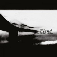 ELEND - A world in their screams