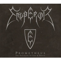 EMPEROR - Prometheus - The Discipline Of Fire & Demise