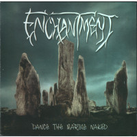 ENCHANTMENT - Dance The Marble Naked