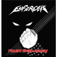 ENFORCER - Violent speed assault
