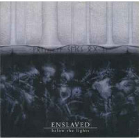ENSLAVED - Below the lights