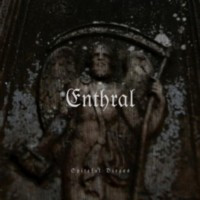 ENTHRAL - Spiteful dirges