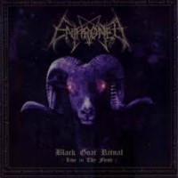 ENTHRONED - Black Goat Ritual: Live in thy Flesh