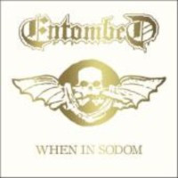 ENTOMBED - When in sodom