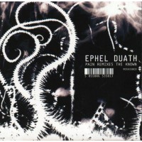 EPHEL DUATH - Pain remixes the Known