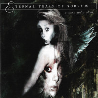 ETERNAL TEARS OF SORROW - A virgin and a whore