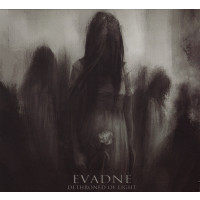 EVADNE - Dethroned Of Light