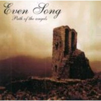 EVEN SONG - Path of the angels
