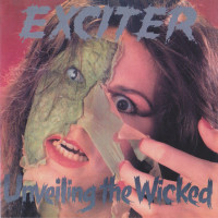 EXCITER - Unveiling the wicked