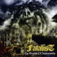 FATALIST - The Depths of Humanity