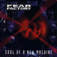 FEAR FACTORY - Soul of a new machine (1st press)
