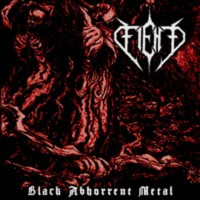 FIEND - Black abhorrent metal