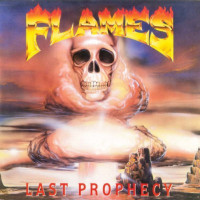 FLAMES - Last Prophecy