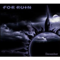 FOR RUIN - December