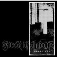 FOREST OF SHADOWS - Departure
