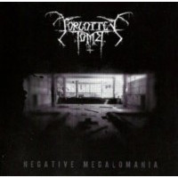 FORGOTTEN TOMB - Negative megalomania