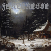 FORTERESSE - Les Hivers De Notre Epoque