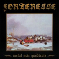 FORTERESSE - Metal noir quebecois