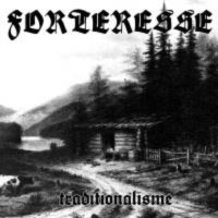 FORTERESSE - Traditionalisme 7EP
