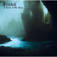 FRIDFULL - A Tomb of Old Stone