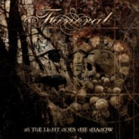 FUNERAL - As the Light does the Shadow