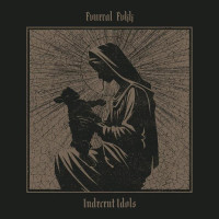 FVNERAL FVKK - Indecent Idols