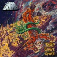 GAMA BOMB - Tales from the grave in space - LP