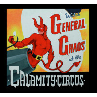 GENERAL CHAOS - Calamity Circus