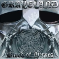 GRAVELAND - Blood of heroes