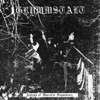 GRYMMSTALT - Anthems of Mournful Despondency