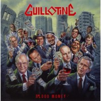 GUILLOTINE - Blood money