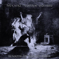 Häxanu / Collier d'Ombre - Seasons In Haxan Dark