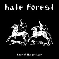 HATE FOREST - Hour Of The Centaur (Donation Edition Vinyl)