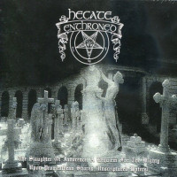 HECATE ENTHRONED - The Slaughter of Innocence / Upon Promeathean Shores 