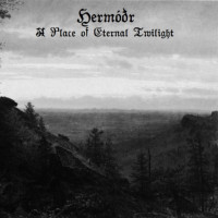 HERMODR - A Place of Eternal Twilight