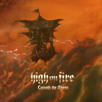 HIGH ON FIRE - Cometh The Storm (clear with splatters)