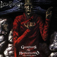 HOLY TERROR - The Guardians Of The Netherworld