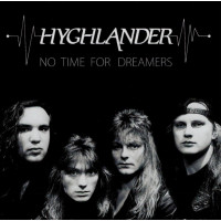 HYGHLANDER - No Time For Dreamers