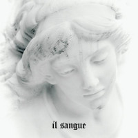 IL SANGUE - Il Sangue (CD)