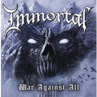 IMMORTAL - War Against All